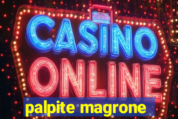 palpite magrone